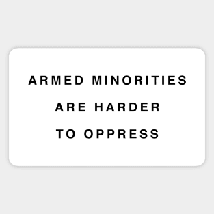 ARMED MINORITIES Magnet